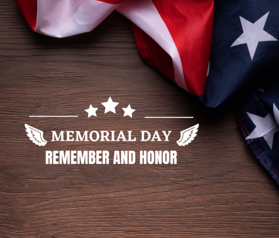Memorial Day - Remember and Honor