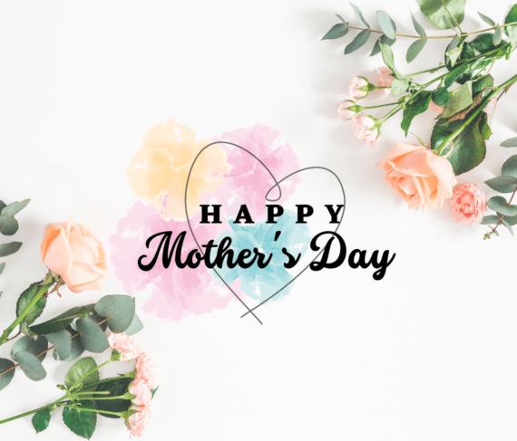 Happy Mother's Day